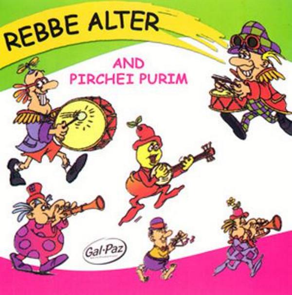 Rebbe Alter & Pirchei Purim (CD)