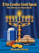 If The Candles Could Speak: The Story Of Chanukah