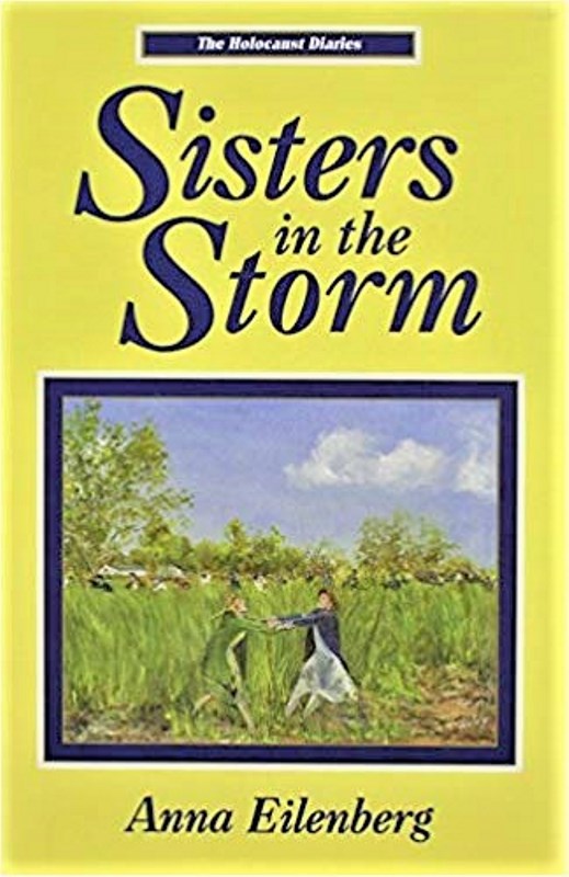 Sisters of the Storm: The Holocaust Diaries