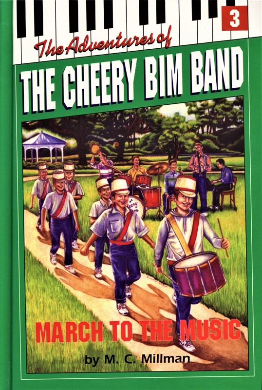 The Adventures of The Cheery Bim Band: March To The Music - Volume 3