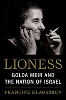 Lioness: Golda Meir and The Nation of Israel
