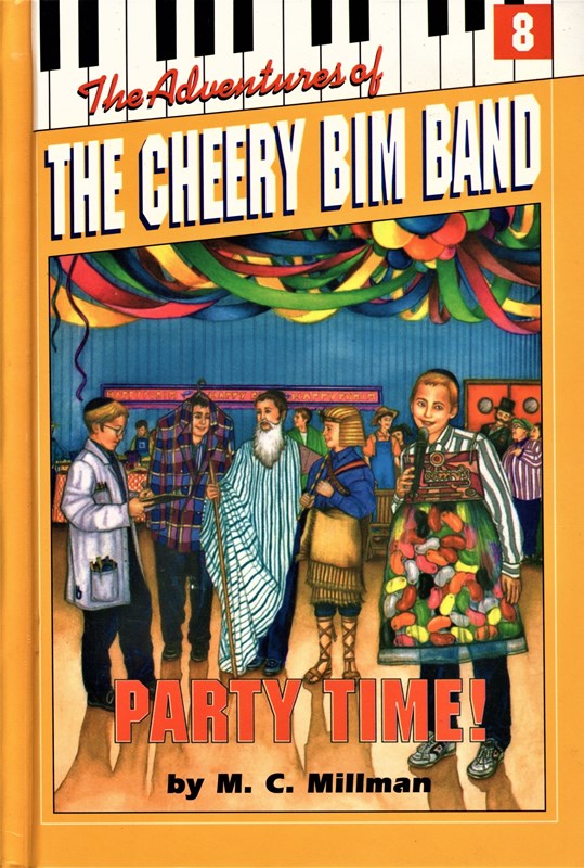 The Adventures of The Cheery Bim Band: Party Time! - Volume 8