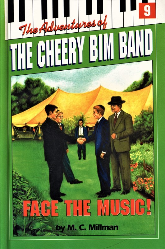 The Adventures of The Cheery Bim Band: Face the Music - Volume 9