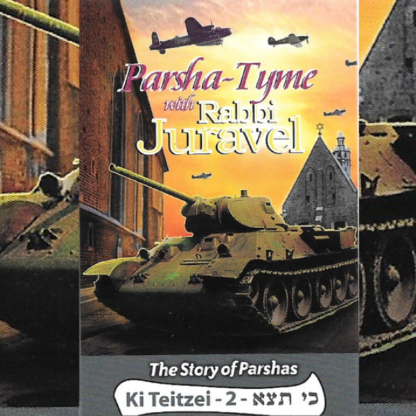Parsha-Tyme With Rabbi Juravel - Ki Seitzei Part 2 (CD)