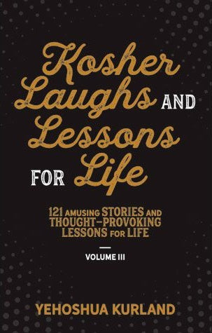 Kosher Laughs And Lessons For Life - Volume 3