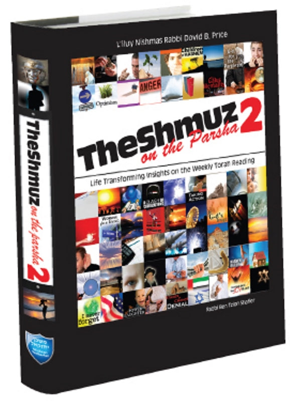 The Shmuz On The Parsha - Volume 2