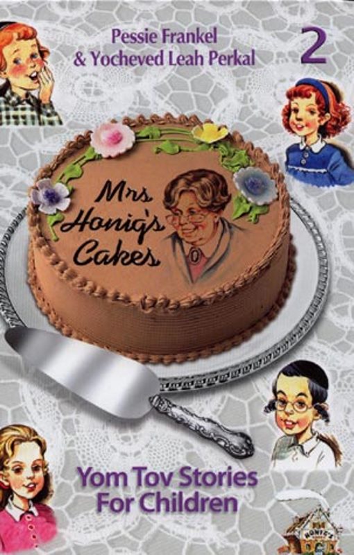 Mrs. Honig's Cake: Yom Tov Stories - Volume 2