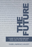 The Future: Guide to Messiah
