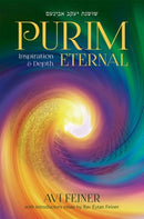 Purim Eternal - Inspiration & Depth