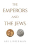 The Emperors And The Jews