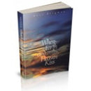 Where Earth and Heaven Kiss: A Guide To Rebbe Nachman's Path of Meditation