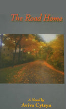 The Road Home - A Novel