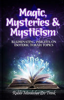 Magic, Mysteries & Mysticism