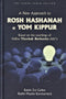A New Approach to Rosh Hashanah & Yom Kippur