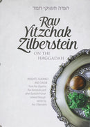 Rav Yitzchak Zilberstein: On The Haggadah