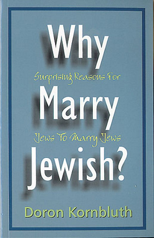 Why Marry Jewish?