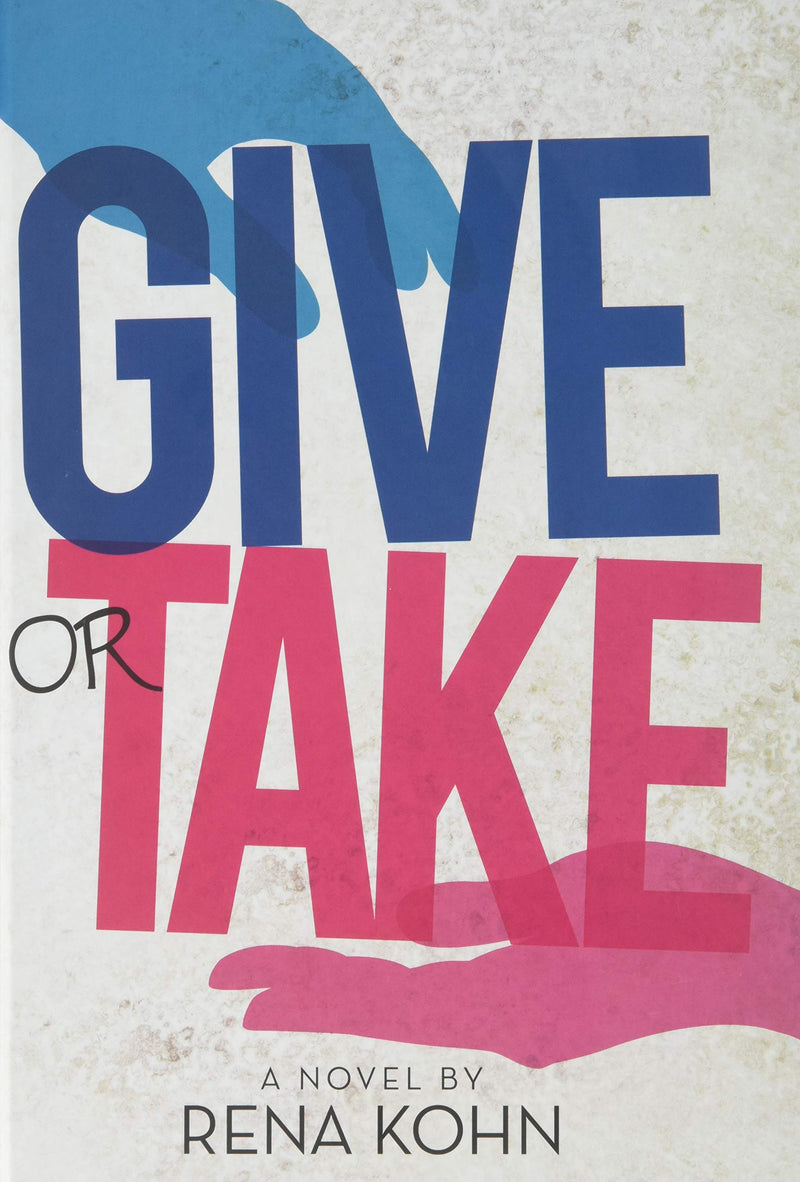 Give or Take - A Novel