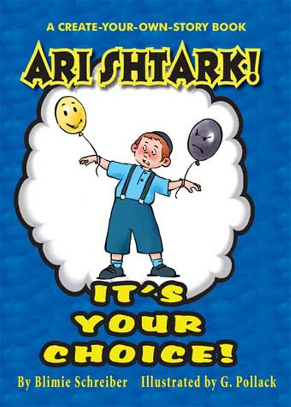 Ari Shtark - It's Your Choice!