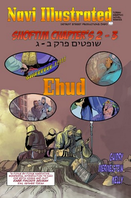 Navi Illustrated: Shoftim (Chapters 2-3) Ehud - Volume 4