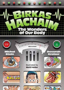 Birkas Hachaim, Wonders of Our Body
