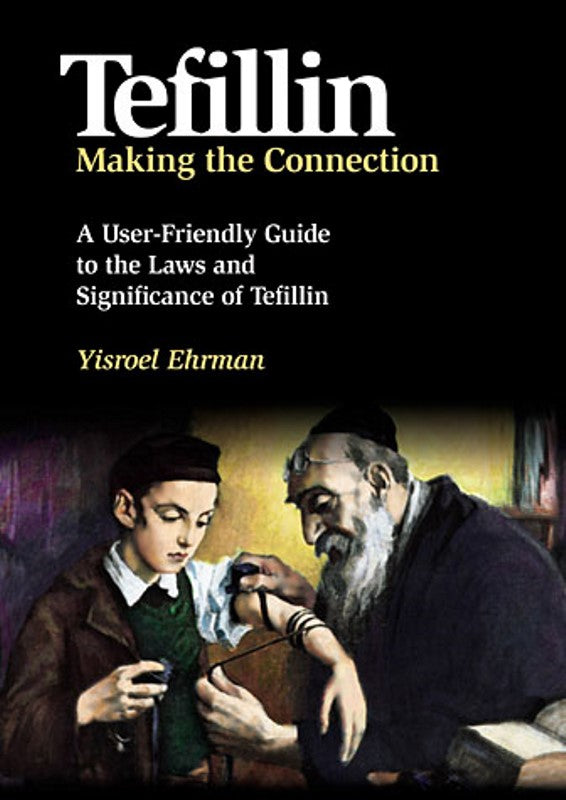 Tefillin: Making The Connection