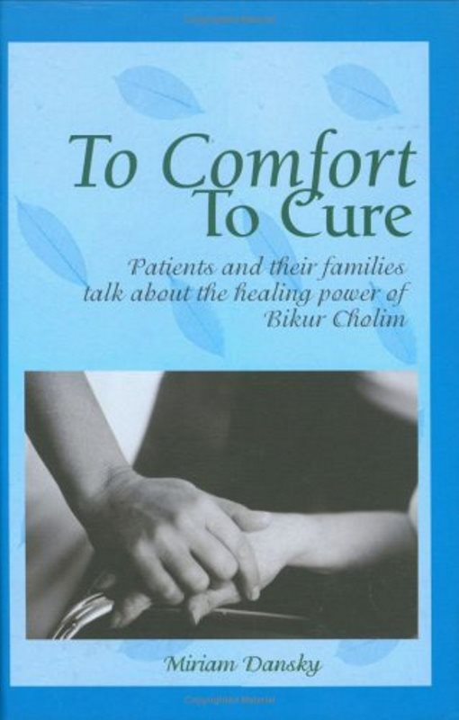 To Comfort, To Cure