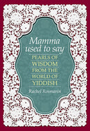 Mamma Used To Say