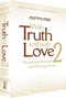 With Truth And Love - Volume 2