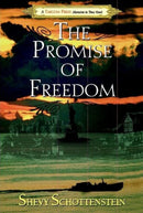 The Promise of Freedom
