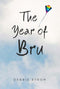 The Year of Bru - A Novel