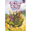Our Sages Showed The Way (New Edition) - Volume 1