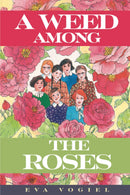 A Weed Among The Roses