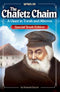 Chafetz Chaim: Giant In Torah & Middos