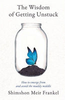 The Wisdom of Getting Unstuck