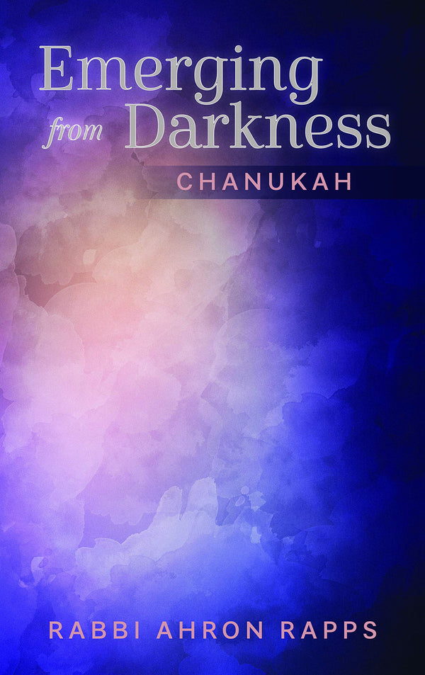 Emerging From Darkness: Chanukah