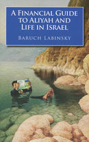 A Financial Guide to Aliyah and Life in Israel
