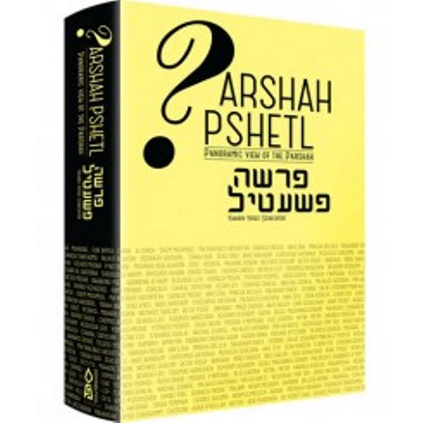 Parsha Pshetl