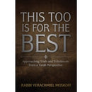 This Too Is For The Best