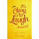 It's Ok To Laugh. Seriously!