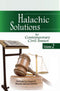 Halachic Solutions: To Contemporary Civil Issues - Volume 2