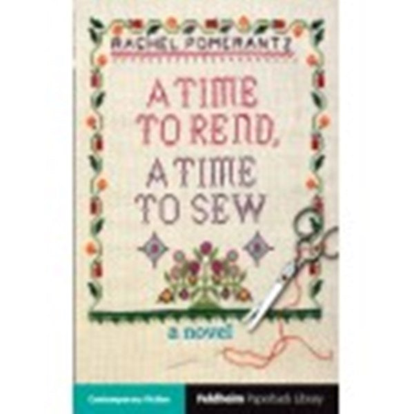 A Time to Rend, A Time to Sew