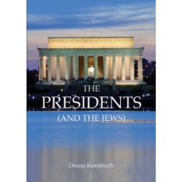 The Presidents (And The Jews)