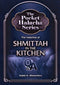 The Pocket Halacha Series: The Halachos of Shmittah In The Kitchen