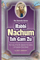 The Tannaim Series: Rabbi Nachum Ish Gam Zu