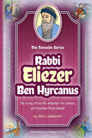 The Tannaim Series: Rabbi Eliezer Ben Hyrcanus - Comics