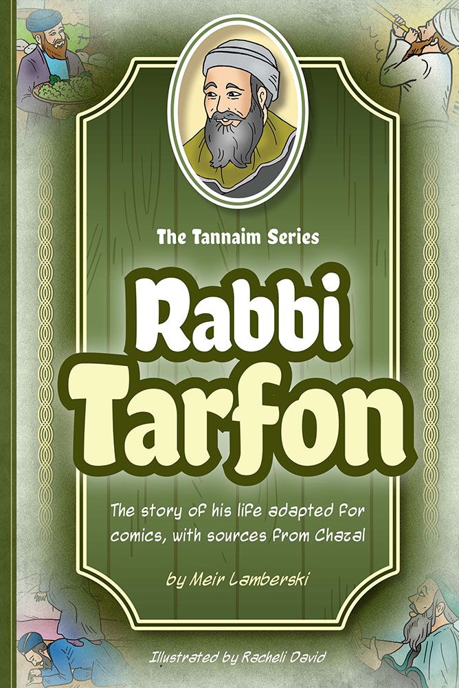 The Tannaim Series: Rabbi Tarfon