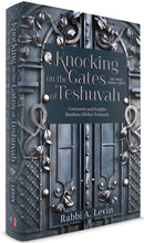 Knocking On The Gates of Teshuvah