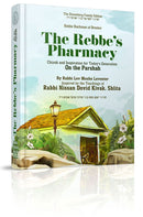The Rebbe's Pharmacy On The Parashah