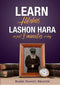 Learn Hilchos Lashon Hara In Just 3 Minutes A Day