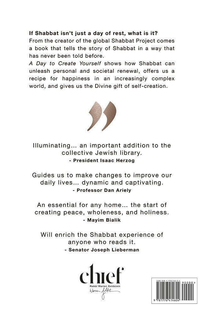 Shabbos: A Day to Create Yourself